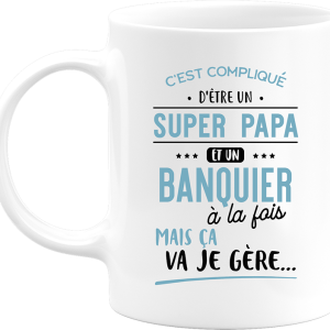 Mug super papa et banquier Mug super papa et banquier