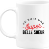 Mug une super belle soeur