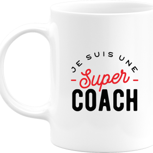 Mug une super coach Mug une super coach