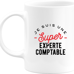 Mug une super experte comptable Mug une super experte comptable