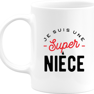 Mug une super niece Mug une super niece