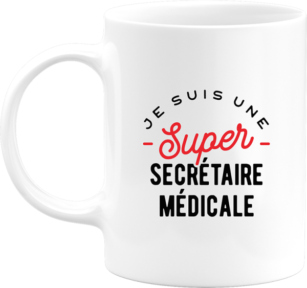 Mug une super secretaire medicale