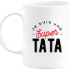 Mug une super tata