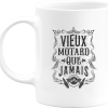 Mug vieux motard que jamais