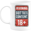 Mug�Gotta-11 Warning content