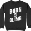 Pull homme born to climb escalade