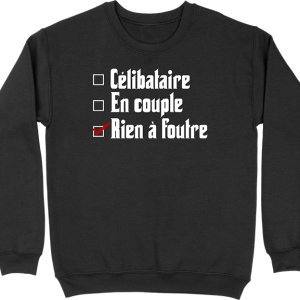 Pull homme celibataire en couple rien a foutre Pull homme celibataire en couple rien a foutre