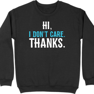 Pull homme hi i don’t care Pull homme hi i don’t care