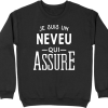 Pull homme je suis un neveu qui assure