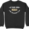 Pull homme je suis venu j&rsquo;ai bu