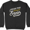 Pull homme j&rsquo;peux pas j&rsquo;ai pas envie