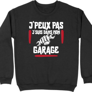 Pull homme j’peux pas j’suis dans mon garage Pull homme j’peux pas j’suis dans mon garage