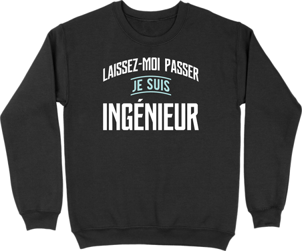 Pull homme laissez passer, je suis ingenieur