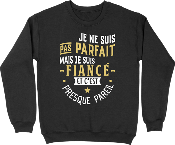 Pull homme pas parfait mais fiance