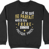 Pull homme pas parfait mais frere