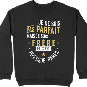 Pull homme pas parfait mais frere Pull homme pas parfait mais frere