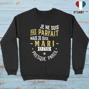 Pull homme pas parfait mais mari Pull homme pas parfait mais mari