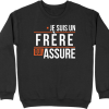 Pull homme un frere qui assure