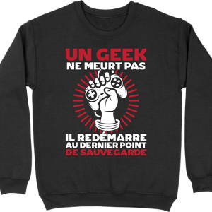 Pull homme un geek ne meurt pas Pull homme un geek ne meurt pas