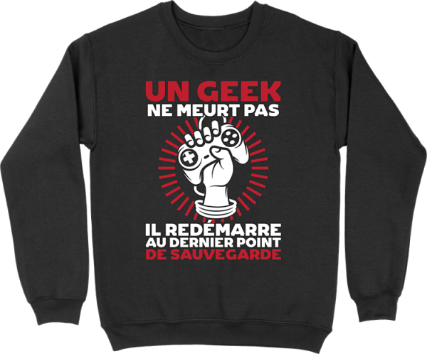 Pull homme un geek ne meurt pas