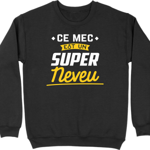 Pull homme un super neveu Pull homme un super neveu