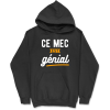 Sweat a capuche homme ce mec est genial