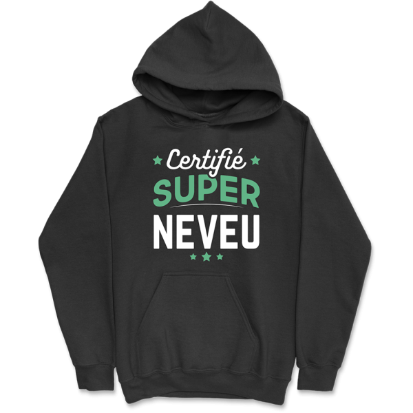 Sweat a capuche homme certifie super neveu