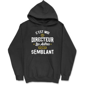 Sweat a capuche homme c’est moi le directeur
