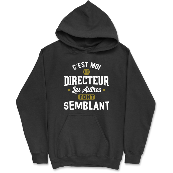 Sweat a capuche homme c’est moi le directeur