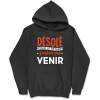 Sweat a capuche homme d�sole pour le retard