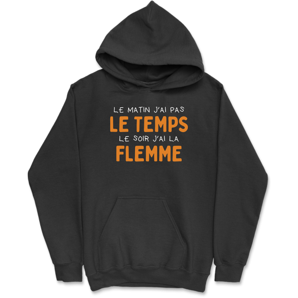 Sweat a capuche homme j’ai la flemme