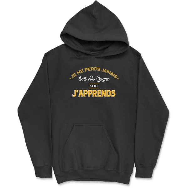 Sweat a capuche homme je ne perds jamais