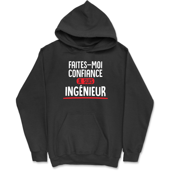 Sweat a capuche homme je suis ing�nieur