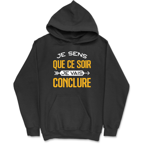 Sweat a capuche homme je vais conclure