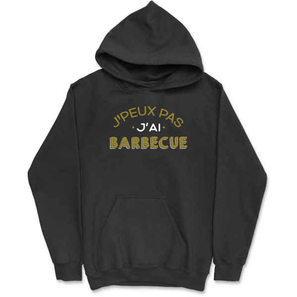 Sweat a capuche homme j’peux pas j’ai barbecue