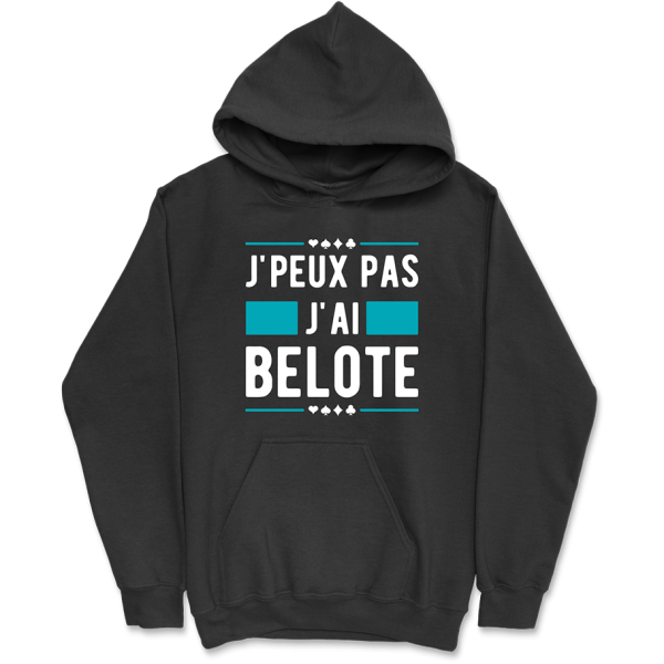 Sweat a capuche homme j’peux pas j’ai belote