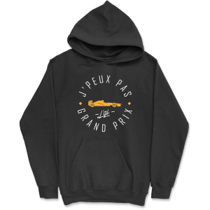 Sweat a capuche homme j’peux pas j’ai grand prix