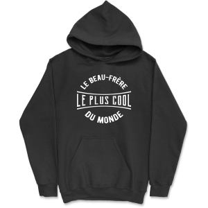 Sweat a capuche homme le beau-frere le plus cool du monde