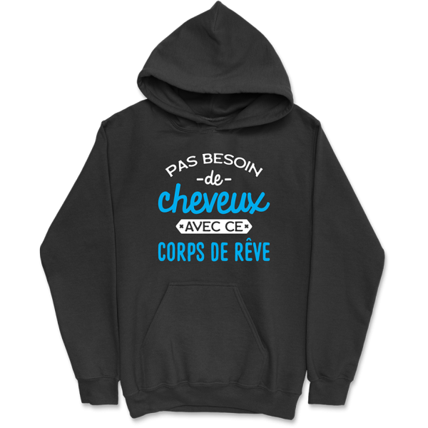 Sweat a capuche homme pas besoin de cheveux