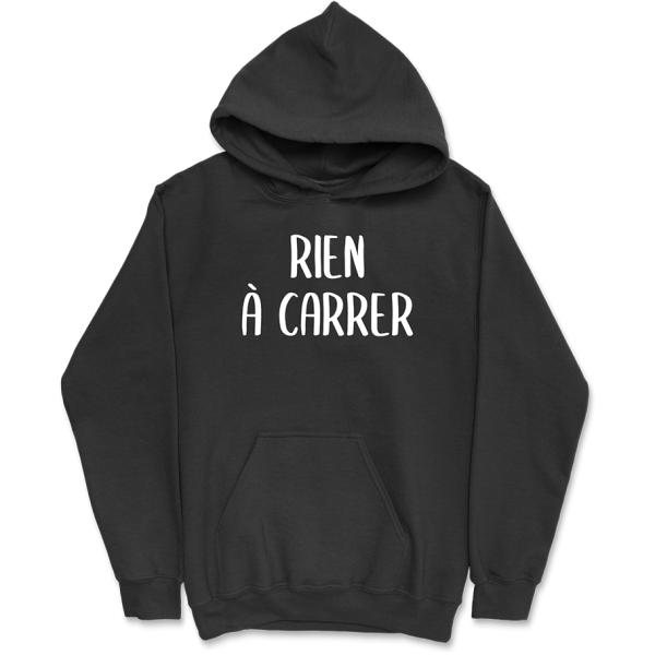 Sweat a capuche homme rien a carrer