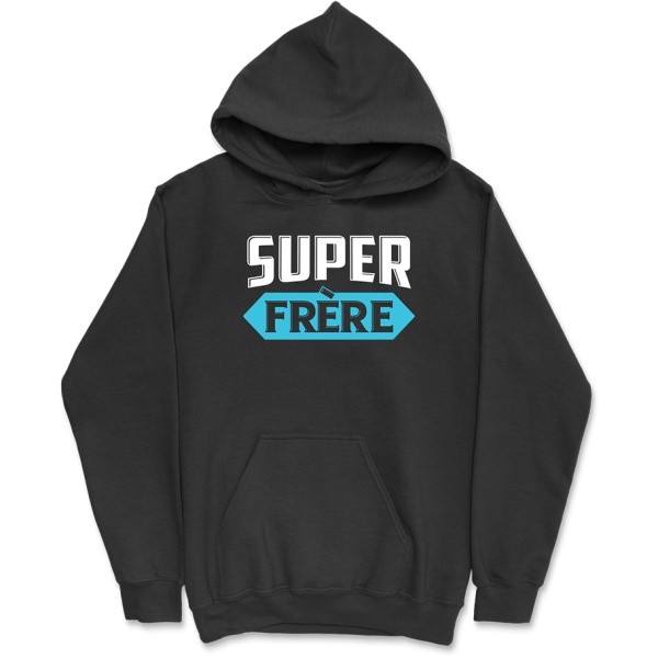 Sweat a capuche homme super frere