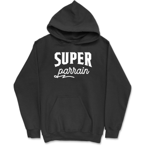 Sweat a capuche homme super parrain
