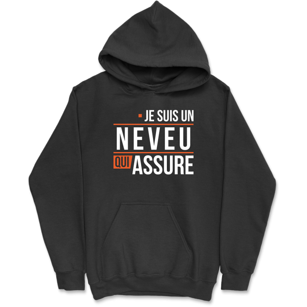 Sweat a capuche homme un neveu qui assure