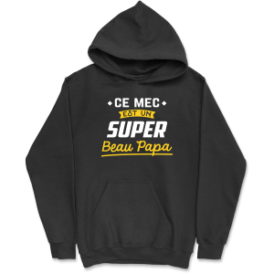 Sweat a capuche homme un super beau papa
