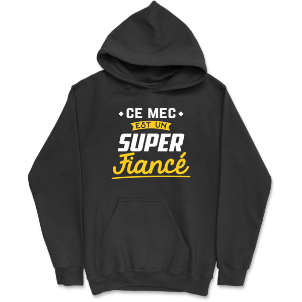 Sweat a capuche homme un super fiance