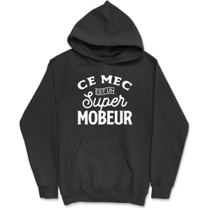 Sweat a capuche homme un super mobeur