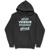 Sweat a capuche homme un vendeur genial