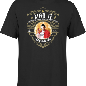 T-shirt & Hoodie Mob11 Team gwo bof T-shirt & Hoodie Mob11 Team gwo bof