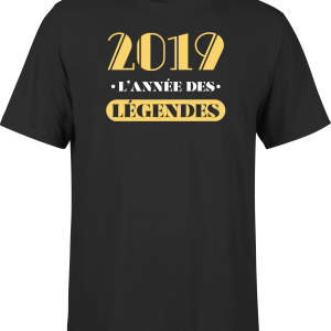 T shirt homme 2019 l’annee des legendes
