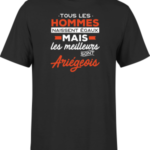 T shirt homme Les meilleurs sont ariegeois